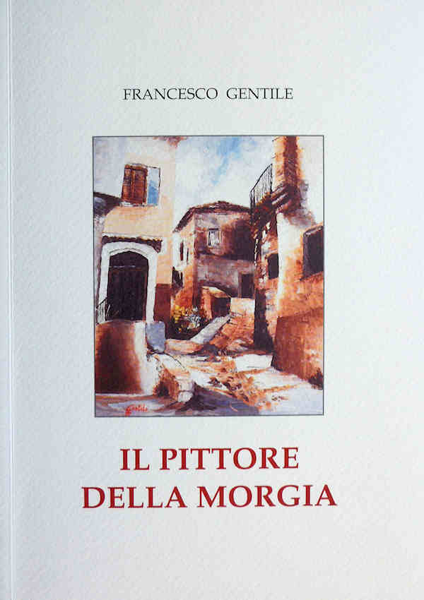 2010 - IL PITTORE DELLA MORGIA